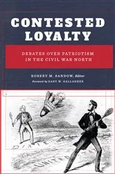 Book cover of Contested Loyalty by Robert M. Sandow