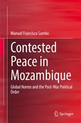 Book cover of Contested Peace in Mozambique by Manuel Francisco Sambo
