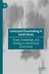 Book cover of Contested Placemaking in South Korea by HaeRan Shin