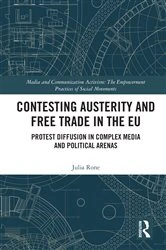 Book cover of Contesting Austerity and Free Trade in the EU by Julia Rone