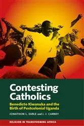 Book cover of Contesting Catholics by Jonathon L. Earle