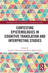 Book cover of Contesting Epistemologies in Cognitive Translation and Interpreting Studies by Unknown