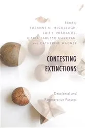 Book cover of Contesting Extinctions by Suzanne M. McCullagh