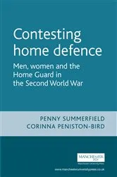 Book cover of Contesting home defence by Penny Summerfield