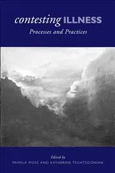 Book cover of Contesting Illness by Pamela Moss