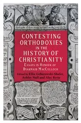 Book cover of Contesting Orthodoxies in the History of Christianity by Ellie Gebarowski-Shafer