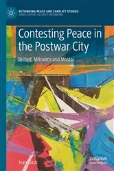 Book cover of Contesting Peace in the Postwar City by Unknown