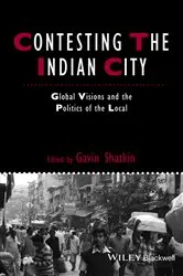Book cover of Contesting the Indian City by Gavin Shatkin