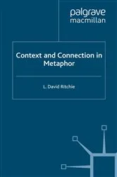 Book cover of Context and Connection in Metaphor by L. David Ritchie