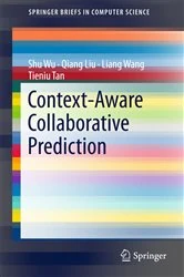 Book cover of Context-Aware Collaborative Prediction by Shu Wu