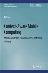 Book cover of Context-Aware Mobile Computing by Geri Gay