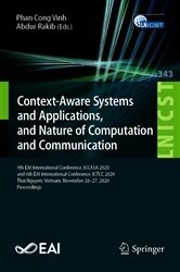 Book cover of Context-Aware Systems and Applications, and Nature of Computation and Communication by Phan Cong Vinh