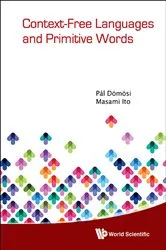 Book cover of Context-free Languages And Primitive Words by Masami Ito