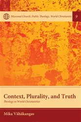 Book cover of Context, Plurality, and Truth by Mika Vähäkangas