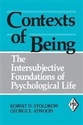 Book cover of Contexts of Being by Robert D. Stolorow