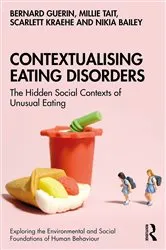 Book cover of Contextualising Eating Disorders by Bernard Guerin