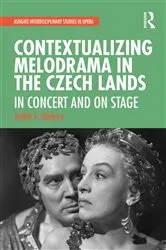 Book cover of Contextualizing Melodrama in the Czech Lands by Judith Mabary
