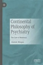 Book cover of Continental Philosophy of Psychiatry by Alastair Morgan