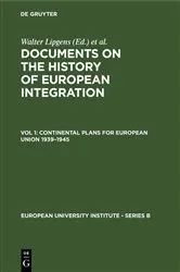 Book cover of Continental Plans for European Union 1939–1945 by Walter Lipgens