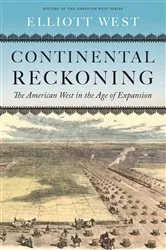 Book cover of Continental Reckoning by Elliott West