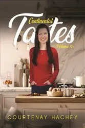 Book cover of Continental Tastes Volume 1 by Courtenay Hachey