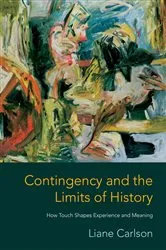 Book cover of Contingency and the Limits of History by Liane Carlson