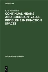 Book cover of Continual Means and Boundary Value Problems in Function Spaces by E. M. Polishchuk