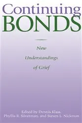 Book cover of Continuing Bonds by Dennis Klass