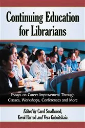 Book cover of Continuing Education for Librarians by Carol Smallwood