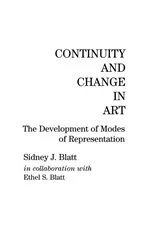 Book cover of Continuity and Change in Art by Sidney J. Blatt