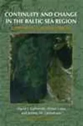 Book cover of Continuity and Change in the Baltic Sea Region by David J. Galbreath