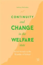 Book cover of Continuity and Change in the Welfare State by Anthony McCashin