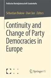 Book cover of Continuity and Change of Party Democracies in Europe by Sebastian Bukow