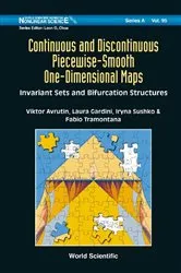 Book cover of Continuous And Discontinuous Piecewise-smooth One-dimensional Maps: Invariant Sets And Bifurcation Structures by Unknown