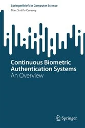Book cover of Continuous Biometric Authentication Systems by Max Smith-Creasey