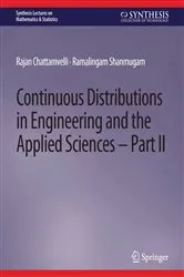 Book cover of Continuous Distributions in Engineering and the Applied Sciences -- Part II by Unknown