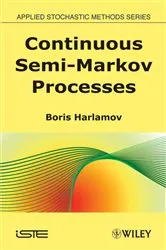 Book cover of Continuous Semi-Markov Processes by Boris Harlamov