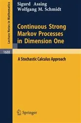 Book cover of Continuous Strong Markov Processes in Dimension One by Sigurd Assing