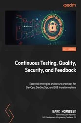 Book cover of Continuous Testing, Quality, Security, and Feedback by Marc Hornbeek