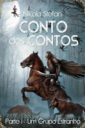 Book cover of Conto dos Contos – Parte I: Um Grupo Estranho by Nikola Stefan
