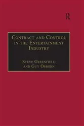 Book cover of Contract and Control in the Entertainment Industry by Steve Greenfield