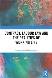 Book cover of Contract, Labour Law and the Realities of Working Life by Unknown