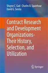 Book cover of Contract Research and Development Organizations-Their History, Selection, and Utilization by Shayne C. Gad