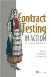 Book cover of Contract Testing in Action by Marie Cruz