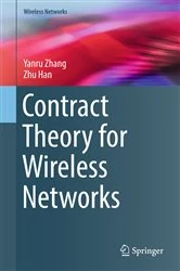 Book cover of Contract Theory for Wireless Networks by Yanru Zhang