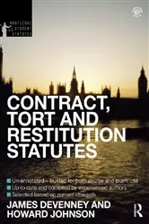 Book cover of Contract, Tort and Restitution Statutes 2012-2013 (4th ed.) by James Devenney