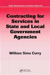 Book cover of Contracting for Services in State and Local Government Agencies by William Sims Curry