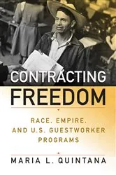 Book cover of Contracting Freedom by Maria L. Quintana