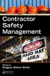 Book cover of Contractor Safety Management by Gregory W. Smith