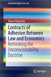 Book cover of Contracts of Adhesion Between Law and Economics by Elena D'Agostino